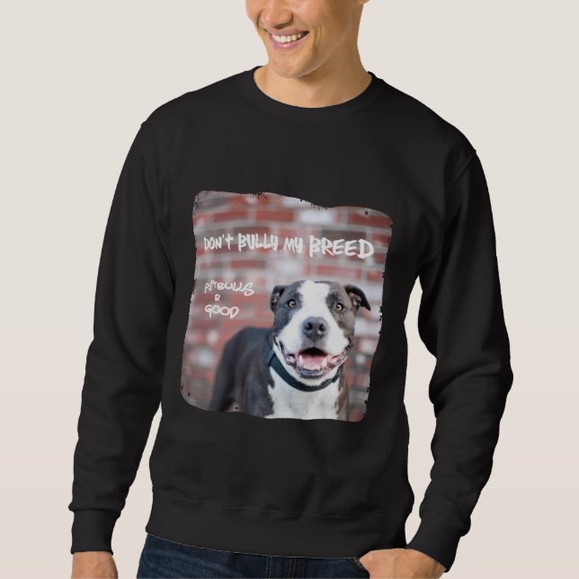 "Le sweatshirt de mes race" hommes de pitbull (Devant)