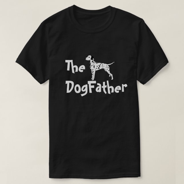 Le T-shirt de Dalmate de DogFather (Design devant)