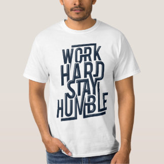 Le T-shirt des hommes humbles de séjour dur de