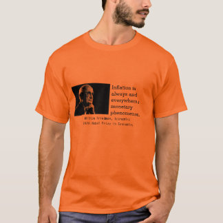 Le T-shirt éducatif Milton Friedman sur l'économie