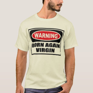Le T-shirt ENCORE NÉS des hommes d'avertissement