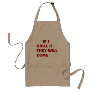 le tablier indiquant SI JE LE GRILLE ILS VIENDRA