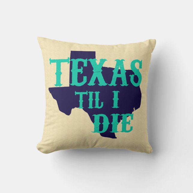Le Texas jusqu'à moi meurs coussin (Recto)