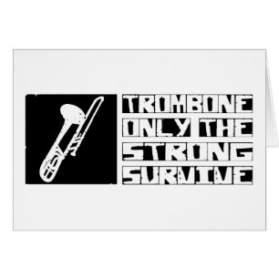 Le trombone survivent