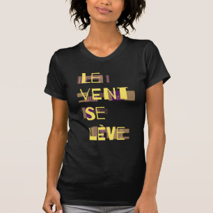 Le Vent Se Leve, französischer T - Shirt