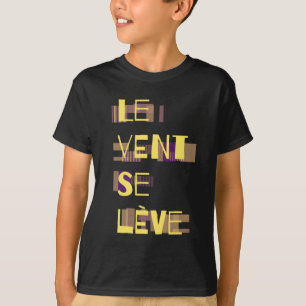 Le Vent Se Leve, französischer T - Shirt