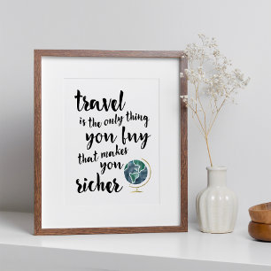 Le Voyage Vous Rend Plus Riche   Impression d'art