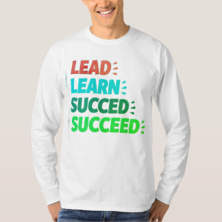 "Lead, Learn, Succeed - Inspirational Men's T-shir T-Shirt