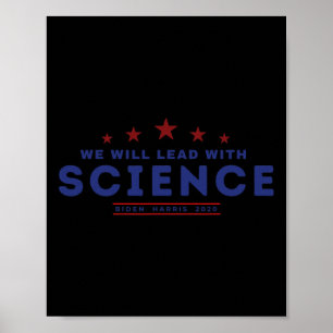 Lead mit Science Joe Biden Kamala Harris 202 Poster