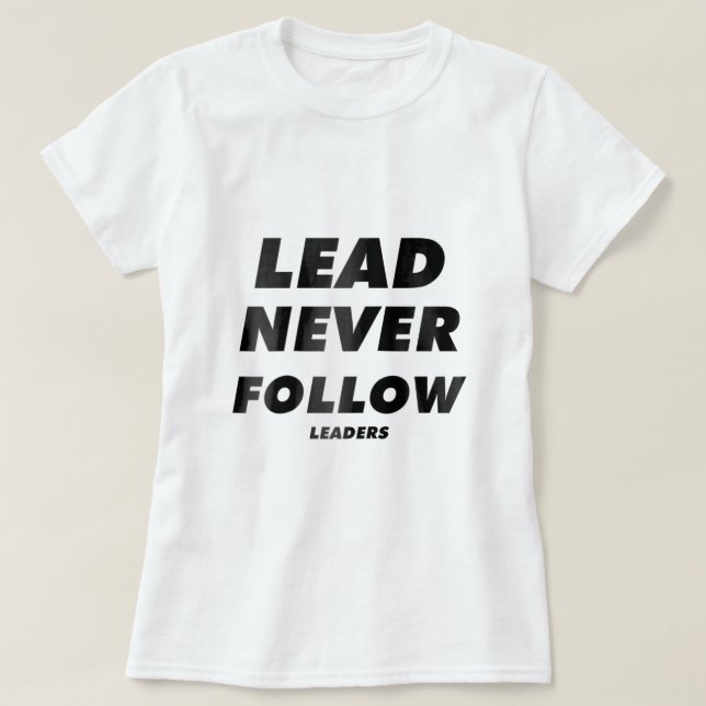 lead never follow leaders Raglan Baseball Tee2049 T-Shirt (Design vorne)