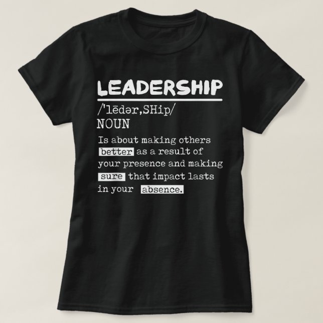 Leadership Definition Leader Office Teamwork Influ T-Shirt (Design vorne)