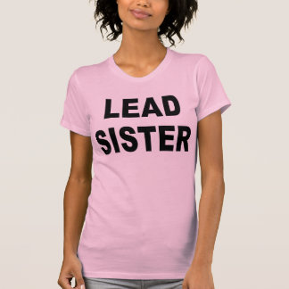 LeadSister T - Shirt