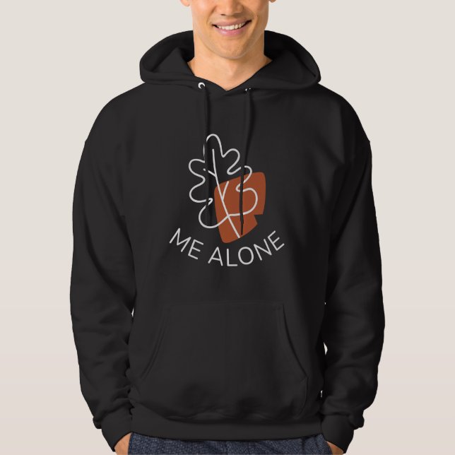 Leaf Me alleine Hoodie (Vorderseite)