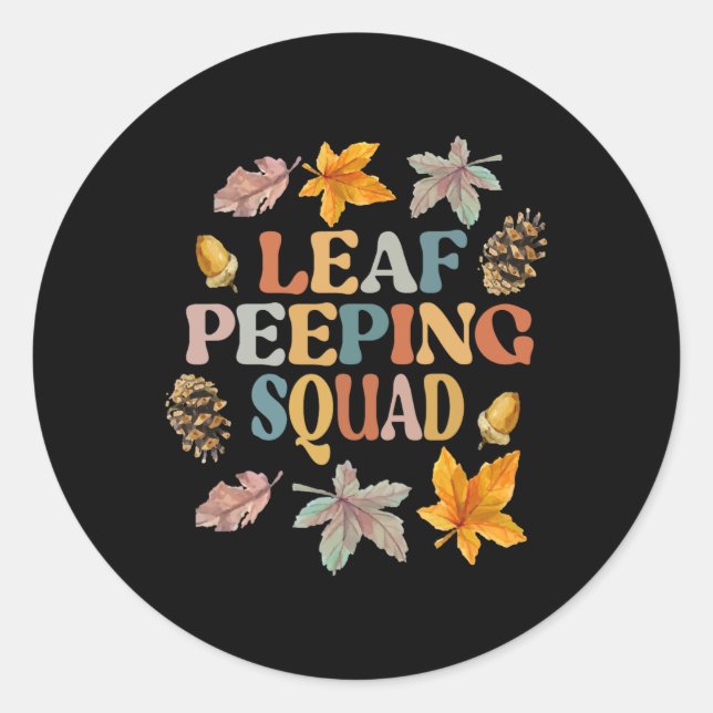 LEAF PEEPER SQUAD Fall Foliage Leaf Peeping Fall Runder Aufkleber (Vorderseite)