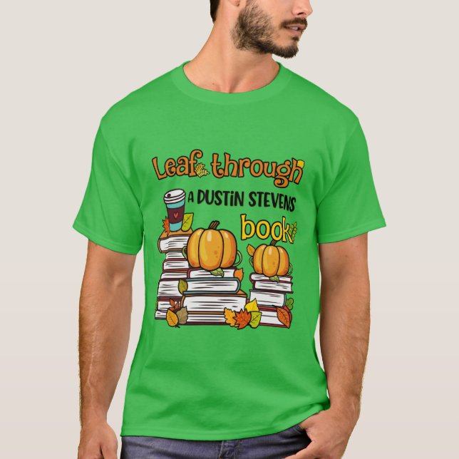 Leaf Through a Dustin Stevens Book T-Shirt (Vorderseite)