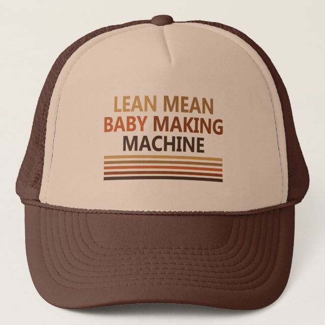 Lean Gemein Baby Making Machine Truckerkappe (Vorderseite)