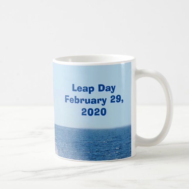 Leap Day 29. Februar 2020 Kaffeetasse (Rechts)