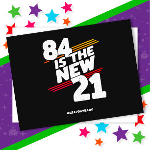 Leap Day 84. Geburtstagsparty Neuer Leap Jahr 29. Postkarte