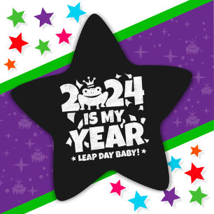 Leap Day Leaper 2024 ist mein Jahr 29. Februar Geb Stern-Aufkleber