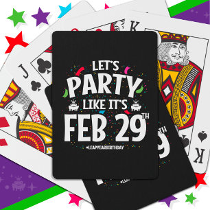 Leap Year Geburtstagsparty Feb 29. Leap Day Spielkarten