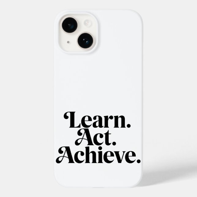 "Learn. Act. Achieve." Case-Mate iPhone 14 Hülle (Rückseite)