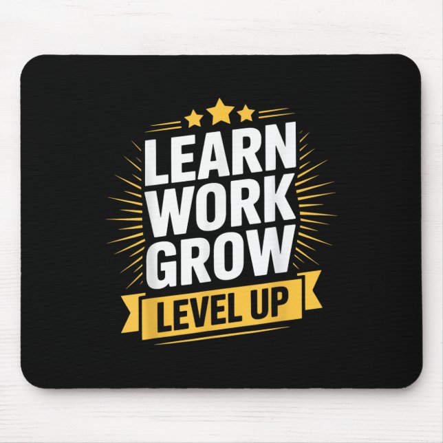 Learn Work Grow Level Up Motivational Growth Insra Mousepad (Vorne)