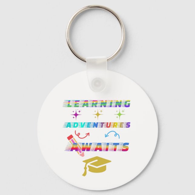 Learning Adventure Awaits, Erster Schultag Schlüsselanhänger (Vorderseite)