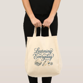 Learning Everyday inspiration gift for teachers  Tragetasche