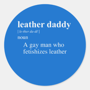 LEATHER DADDY DEFINITION RUNDER AUFKLEBER