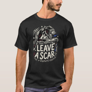 Leave A Scar Panther Motivations Streetwear Vorder T-Shirt