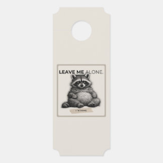 Leave Me Alone Door Hanger – Funny Introvert Racco Türanhänger