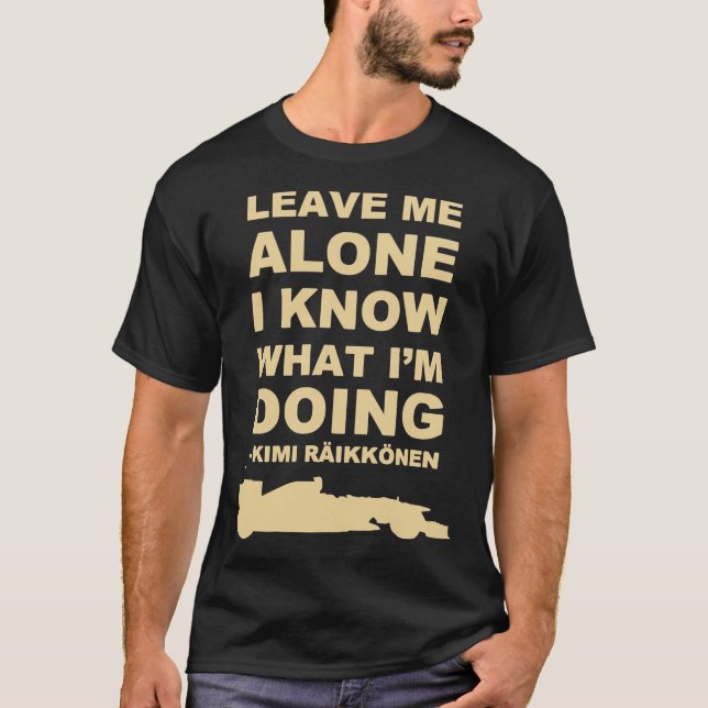 Leave Me Alone I Know What Im Doing Merch Classic  T-Shirt (Vorderseite)