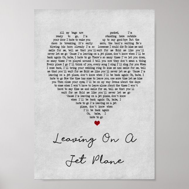 Leaving On A Jet Plane Grey Heart Song Lyric Print Poster (Vorne)