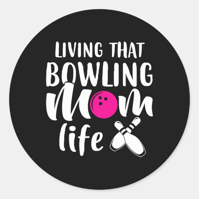 Lebe das Bowling-Mutter-Leben  Runder Aufkleber (Vorderseite)
