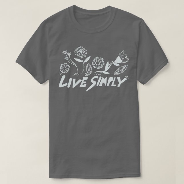 Lebe einfach  1 T-Shirt (Design vorne)