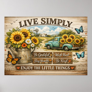 Lebe einfach Sunflower Farmhouse Inspirierender Be Poster
