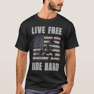 Lebe Frei, Reite Hart 4 Wheeler ATV Quad Rennsport T-Shirt