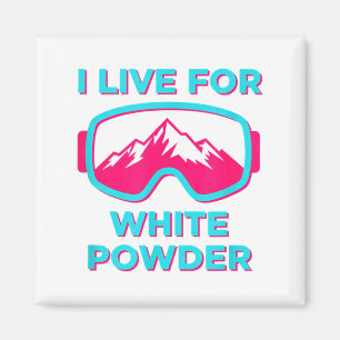 Lebe für Pulverschnee-Skifahren Snowboarden Magnet