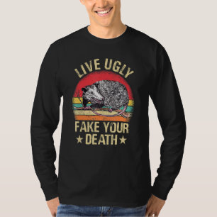 Lebe Hässlich Fälsche Deinen Tod Retro Vintage Opo T-Shirt