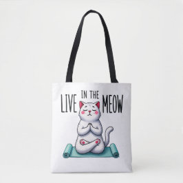 "Lebe in the Meow" Funny Cat Lover Tasche