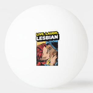 Lebe Lach Lesbe Tischtennisball