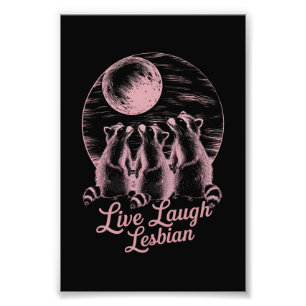 Lebe Lach Lesbischer Waschbär Lesbisch LGBTQ Stolz Fotodruck