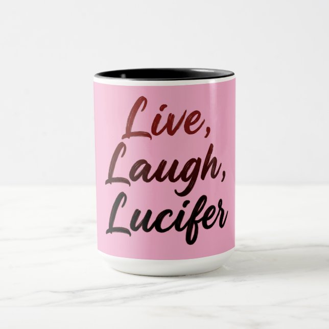 Lebe, Lache, Luzifer Tasse (Zentrum)