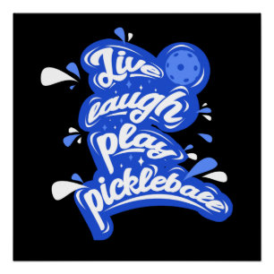 Lebe Lache Spiele Pickleball Poster