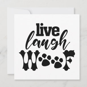 Lebe Lache Woof Hundemutter-Design für jeden Haust Karte