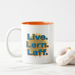Lebe. Lern. Laff. GFX-06 Zweifarbige Tasse