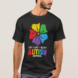 Lebe Liebe Akzeptiere Autismus-Bewusstseinsmonat f T-Shirt