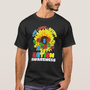 Lebe Liebe Akzeptiere Autistische Sonnenblume Auti T-Shirt