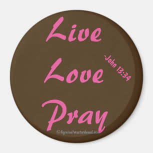Lebe Liebe Bete Christlich Magnet