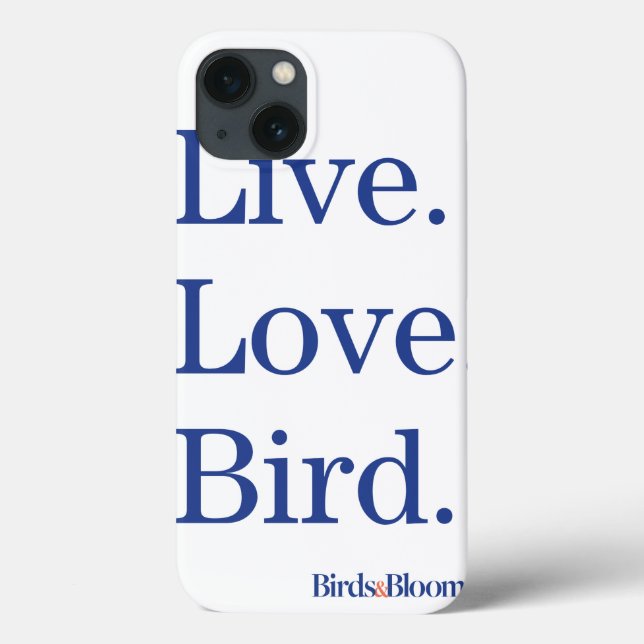 Lebe. Liebe. Vogel. Case-Mate iPhone Hülle (Rückseite)